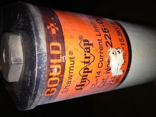 225-007-978 Gould Shawmut Fuse 150E 15.5KV