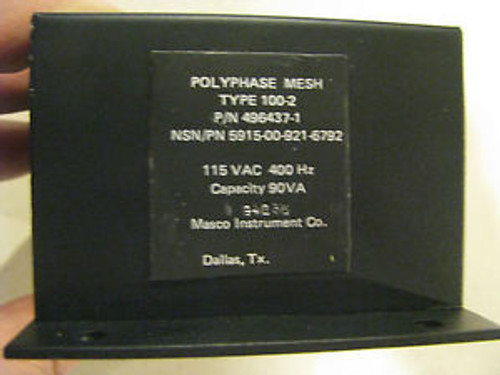 MASCO INSTRUMENT 496437-1 POLYPHASE MESH TYPE 100-2  NSN: 5915-00-921-6792