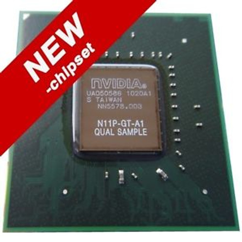 NVIDIA N11P-GT-A1 original new chipset, not re-mark
