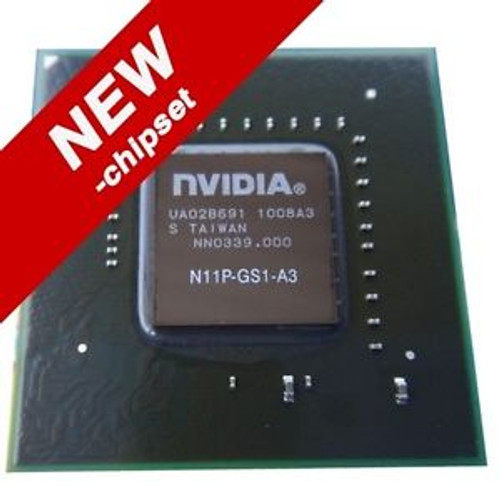 NVIDIA N11P-GS1-A3 original new chipset, not re-mark