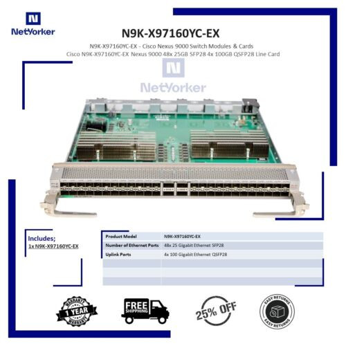 Cisco Nexus N9K-X97160Yc-Ex Line Card 48X 1/10/25G Sfp+ 4X100G-Same Day Shipping