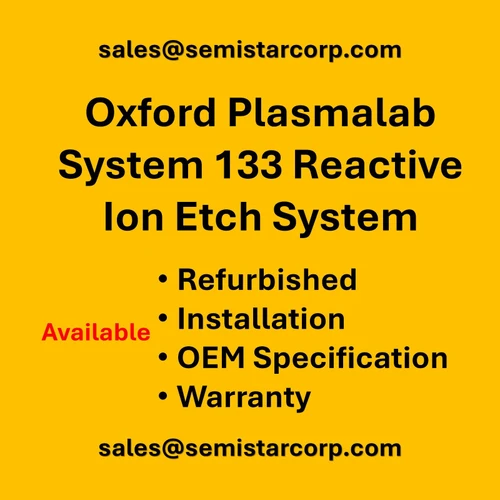 Oxford Plasmalab System 133 Rie - Advanced Etching Equipment