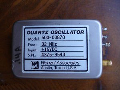 Wenzel Associates Quartz Oscillator 500-03870  32 MHz +15VDC  Guaranteed