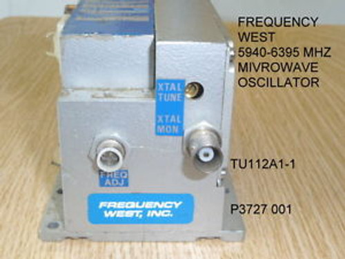 FREQUENCY WEST MICROWAVE OSCILLATOR 5940-6395 MHZ -24V SMA F OUTPUT