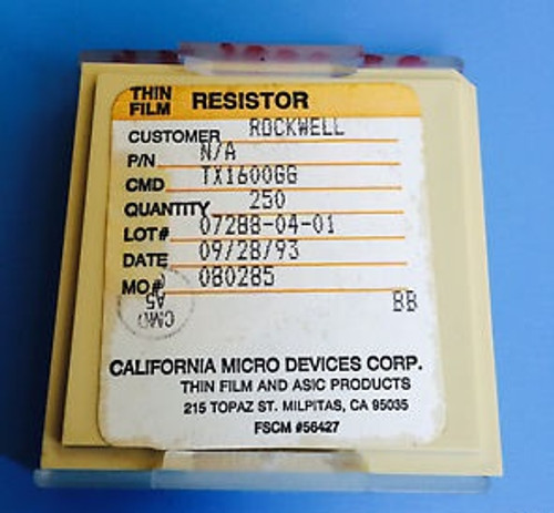 TX1600GG CALIFORNIA MICRO DEVICES RESISTOR THIN FILM ROCKWELL 250/units