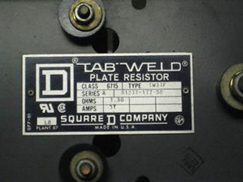 Square D Tab Weld Field Discharge Resistor 6715TW37F  Used  (ER)