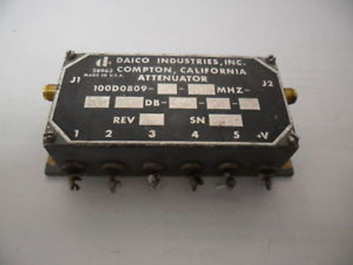Daico RF Attenuator 100D0809 5-160MHz 6dB 24V SMA