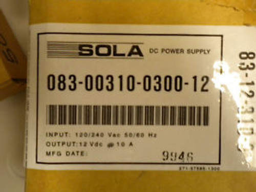 SOLA DC POWER SUPPLY 083-00250-0300-12 120/240 VAC 50/60 HZ 12VDC@10 A