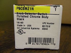 New GE P9CSMZ1N 3 Position Selector Switch Black Knob Chrome Bezel NEMA