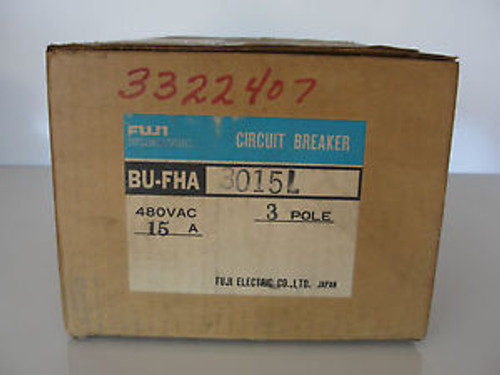 NEW FUJI ELECTRIC BU-FHA3015L CIRCUIT BREAKER 15 AMP 3 POLE 480 VAC