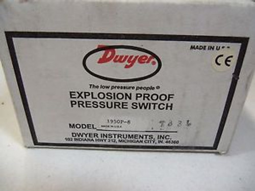 DWYER EXPLOSION PROOF PRESSURE SWITCH 1950P-8 FACTORY SEALED