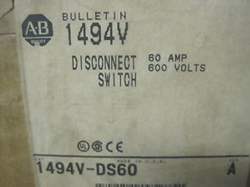 NEW ALLEN BRADLEY 1494V-DS60 DISCONNECT SWITCH 1494VDS60