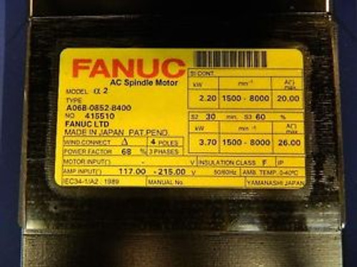 FANUC AC SPINDLE MOTOR A06B-0852-B400 NEW w/3 M WARRANTY