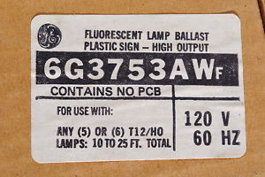 GE 6G3753AW Rapid Start Fluo. Lamp Sign Ballast 5 or 6 T12/HO 800MA 10-25FT 120V