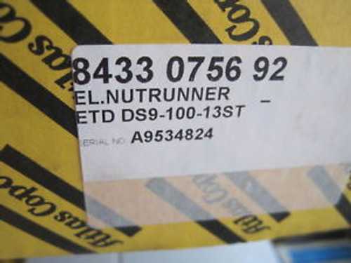 NEW SEALED ATLAS COPCO ETD DS9-100-13ST NUTRUNNER   DS9