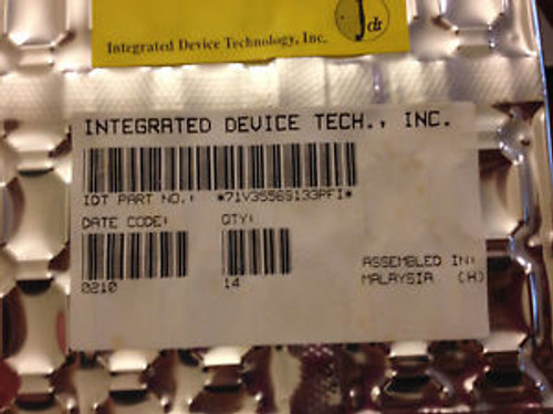 14 ~ IDT 71V3556S133PFI 0210 QFP New ICs in Factory Packaging