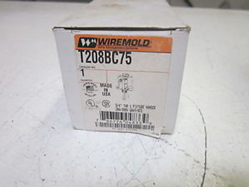 WIREMOLD 208BC75 TRAP & FIXTURE HANGER 3/4 20A 208V  NEW IN A BOX