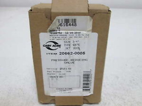 CASH ACME 20662-0005 EB75 PRSSURE REDUCING VALVE NEW IN A BOX