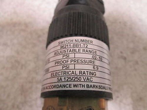 BARKSDALE 96211-BB1-T2 PRESSURE SWITCH NEW OUT OF BOX