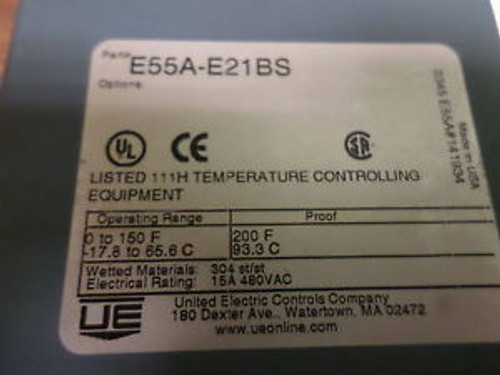 UNITED ELECTRIC CONTROLS E55A-E21BS  NEW NO BOX