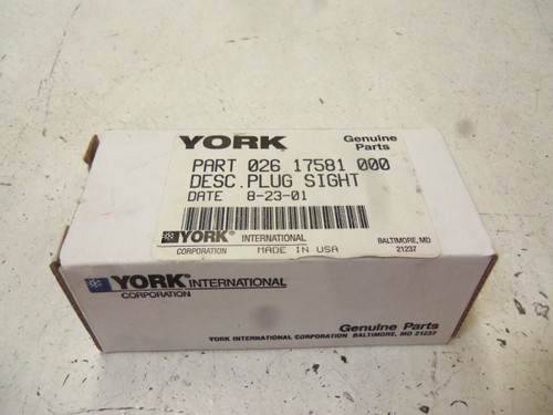 YORK CORPORATION 026-17581-000 SIGHT GLASS NEW IN BOX