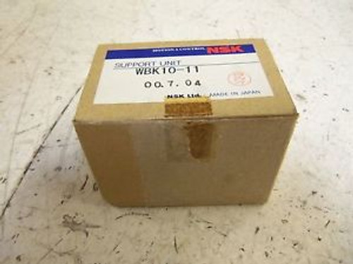 NSK WBK10-11 SUPPORT UNIT NEW IN A BOX