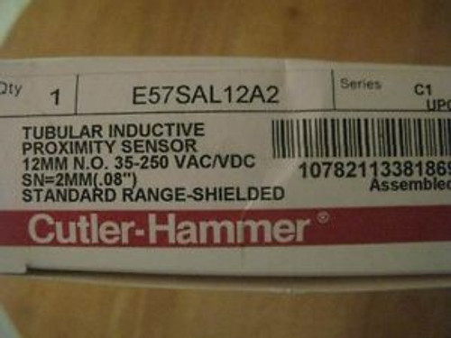 CUTLER HAMMER PROX SENSOR  E57SAL12A2 (NEW IN BOX)