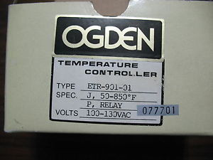 New Ogden ETR-901-01 Temperature Controller 50-850° F 100-130 Vac