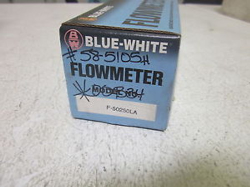 BLUEWHITE F-50250LA FLOW METER NEW IN A BOX