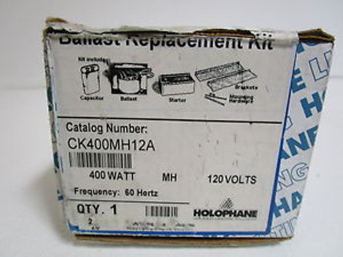 HOLOPHANE BALLAST REPLACEMENT KIT CK400MH12A NEW IN BOX