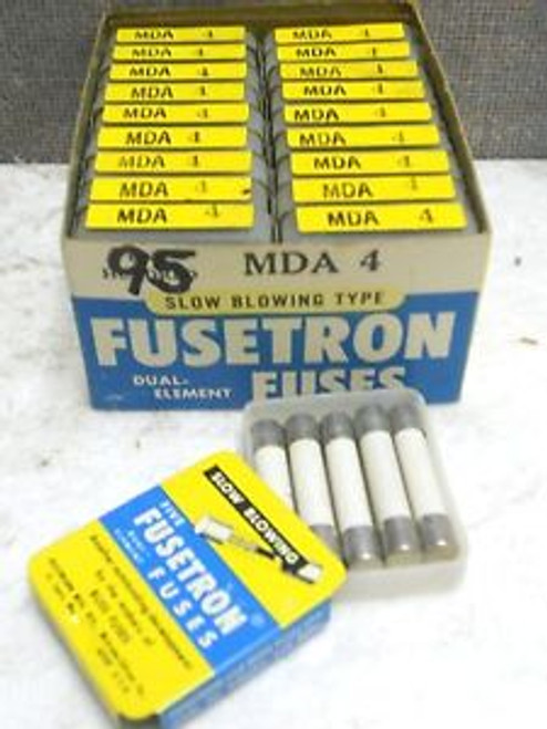 BOX OF 95 COOPER BUSSMANN BUSS FUSETRON FUSES MDA-4 NEW MDA4