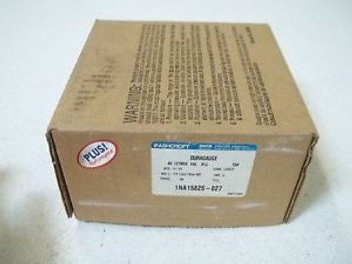 ASHCROFT 451279RS04L XLL  15# DURAGAUGE NEW IN A BOX