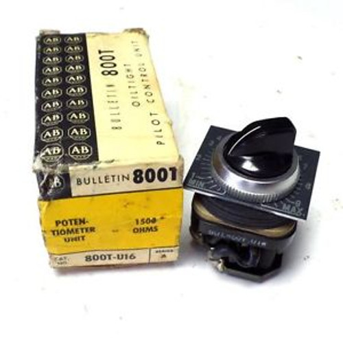 NEW ALLEN BRADLEY POTENTIOMETER UNIT 1500OHMS 800T-U16 SERIES A