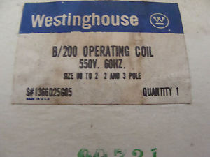 New Westinghouse 1366D25G05 Coil For B200 Size 00 Thru 2  550 Volt 2&3 Pole USA