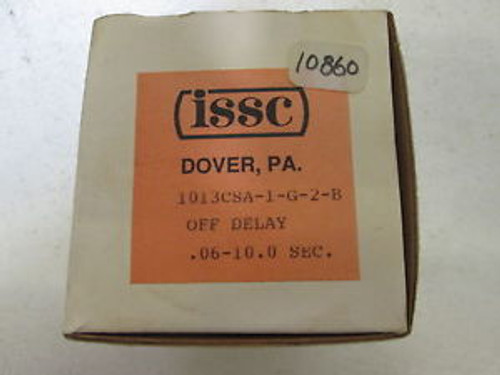 ISSC 1013CSA-1-G-2-B TIME DELAY RELAY NEW IN A BOX