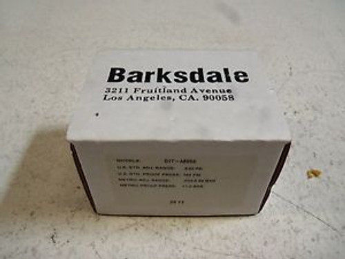 BARKSDALE DIT-A80SS NEW IN BOX