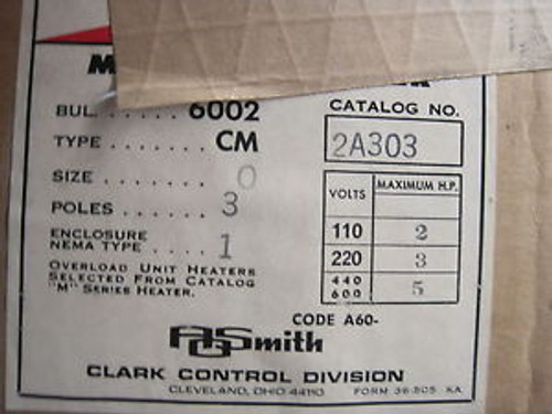 NEW A.O. SMITH-CLARK CONTROL 2A303 TYPE CM MANUAL STARTER
