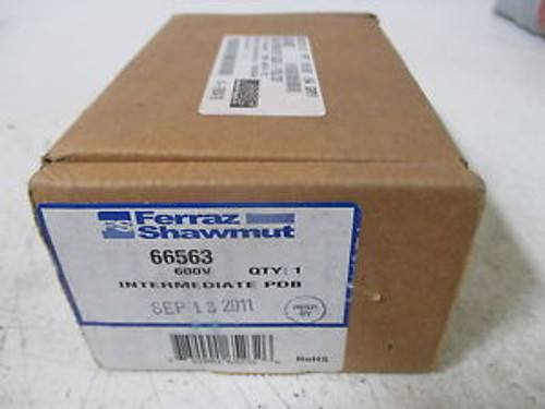 FERRAZ SHAWMUT 66563 DISTRIBUATION BLOCK NEW IN A BOX