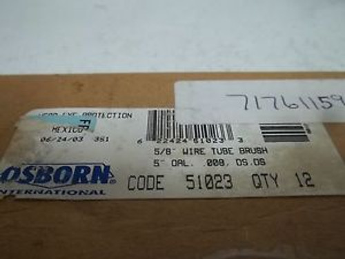 12 OSBORN 51023 WIRE TUBE BRUSH 5/8 NEW IN A BOX