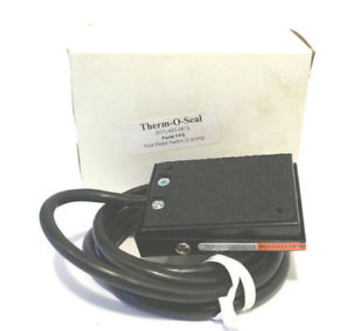 NEW THERM-O-SEAL FPS FOOT PEDAL SWITCH