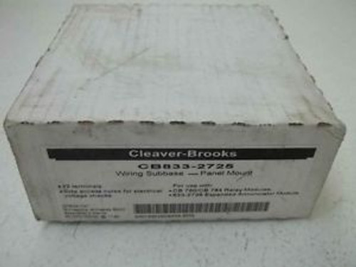 CLEAVAR-BROOKS CB833-2725 WIRING SUBBASE-PANEL MONITOR NEW IN A BOX
