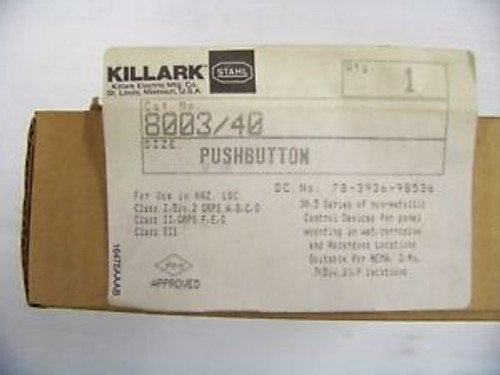 Killark #8003/40 Push Button 30.5 Series New 3/2