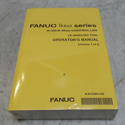 NEW Fanuc R-30iA Mate LR Handling Tool Operator Manual,  B-82724EN-1/02