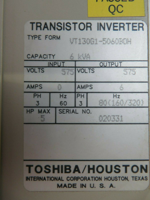 TOSHIBA TOSVERT 130 GI TRANSISTOR INVERTER VT130G1-5060BOH 575V 6A 80HZ 5HP