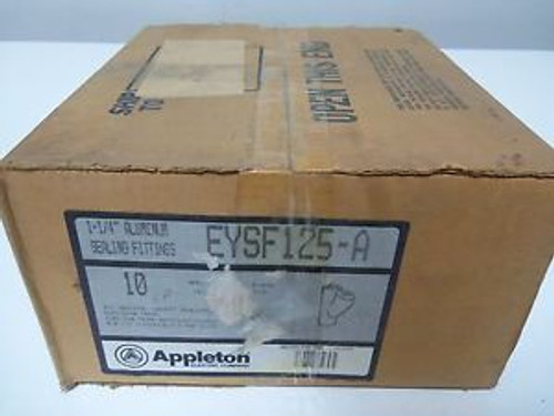 10 APPLETON EYSF125-A 1-1/4 ALUMINUM SEALING FITTINGS NEW IN BOX