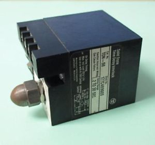 WESTINGHOUSE TON-56 Solid State Time Delay Interlock 177C469G03 Range .2-30 SEC