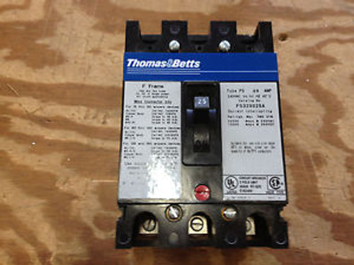 Thomas & Betts Eaton FS320025A 3 Pole AmperaGE Rating : 25 240VAC IN BOX