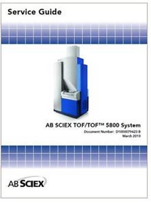 AB Sciex   TOF/TOF  5800 System   Service Guide
