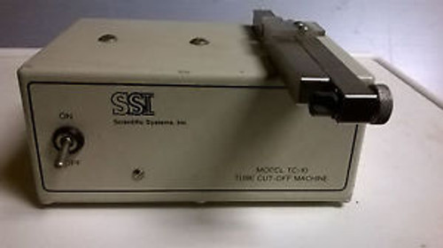 SSI SCIENTIFIC SYSTEMS INC. MODEL TC-10 TUBE CUT-OFF MACHINE