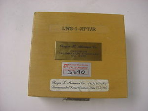 ROGER K. SHERMAN CO.PRECISION CALIBRATION STANDARD LWS-1-XPT/R